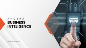 ANCERA Business Intelligence: una herramienta revolucionaria para la distribución