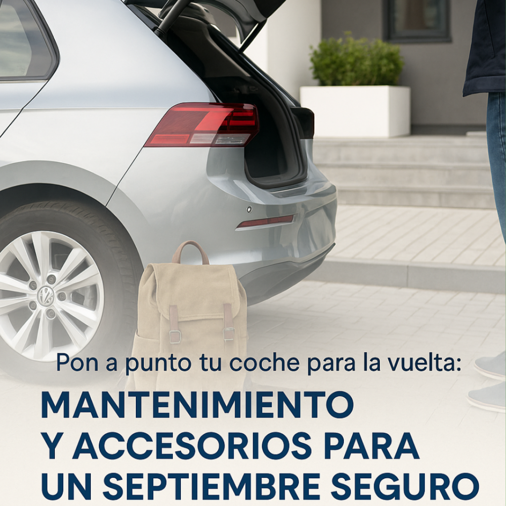 Mantenimiento y accesorios para un septiembre seguro